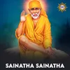About Sainatha Sainatha Song