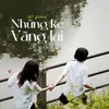 About Những Kẻ Vãng Lai Song