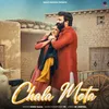 About Chala Mota Song