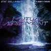 About Mutual Agreement Song