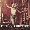 About red flag collector Song