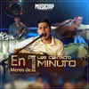 About En Menos de un Minuto Song