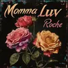 About Momma Luv Song