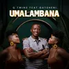 About Umalambana Song