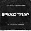 About Speed Trap Song