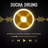 About Sucha Drums Song