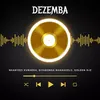 About DEZEMBA Song