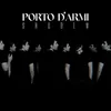 About Porto D'Armi Song