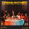 About Lagos Anthem Song