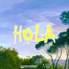 About HOLA Song