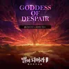 About Goddess of Despair Song