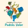 About Podrás Volar Song