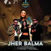 About JHER BALMA Song