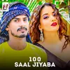 100 Saal Jiyaba