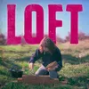 About Loft Song