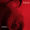 About Eros Song