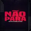 About Não para Song