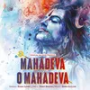 Mahadeva O Mahadeva