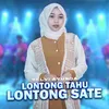 About Lontong Tahu Lontong Sate Song