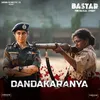 About Dandakaranya (From Bastar) Song