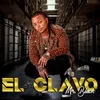 About El Clavo Song