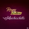 About Muchachita Song