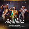 About AmaHubo Song