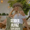 Senden Olmaz