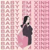 About Baby Em Xinh Song