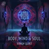 About Body, Mind & Soul Song