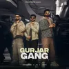 About Gurjar Gang Song