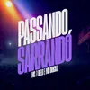 About Passando, Sarrando Song