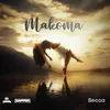 About Makoma Song