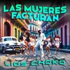 About Las Mujeres Facturan Song