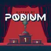 About Podium Song