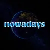 About Nowadays Song