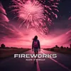 About Fireworks Song