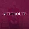 About Autoroute Song