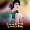 About Nilabadu Pillo Song