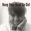 About Keep Your Head Up Girl Song