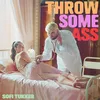 About Throw Some Ass Song