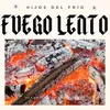 About Fuego Lento Song