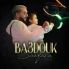 About Ba3douk Song