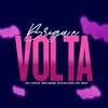 About Briga e Volta Song