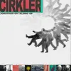 About CIRKLER Song