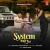 About System Desi Ka Song