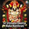 Sri Srinivasa Iswarya Maha Manthram