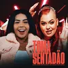 About Toma Sentadão Song