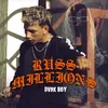 About RUSS MILLIONS Song