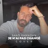 About Je n'ai pas changé Song